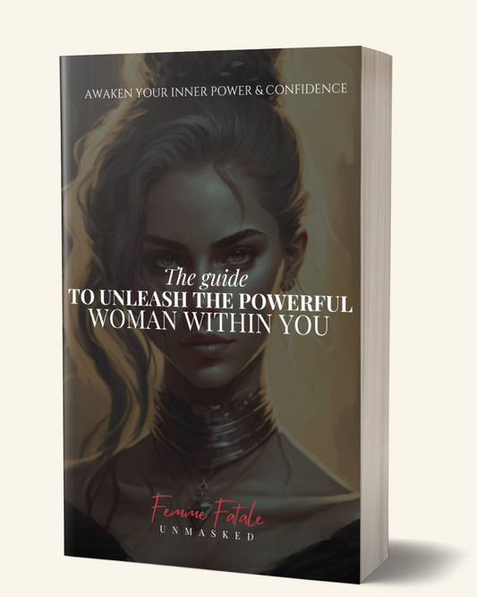 UNLEASH THE POWERFUL WOMAN WITHIN YOU
